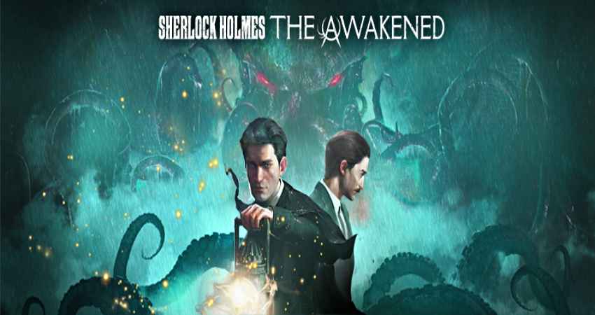 Sherlock Holmes The Awakened