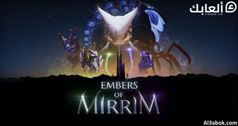 متطلبات تشغيل لعبة Embers of Mirrim على الكمبيوتر
