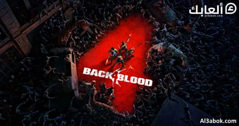 متطلبات تشغيل لعبة Back 4 Blood على الكمبيوتر
